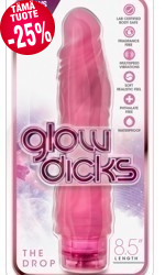 Glow Dicks - The Drop, 21/4